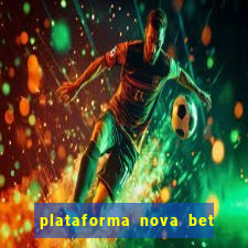 plataforma nova bet de 5 reais